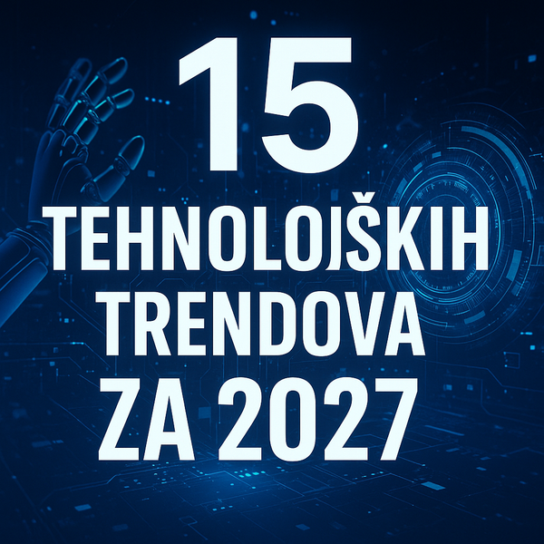 15 tehnoloških trendova koji će definisati svijet do 2027. AI, roboti, kvantni skok i kraj smartphone ere?